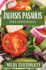 Zaliasis Pasaulis: Sviezi Salotų Receptai (Lithuanian Edition)