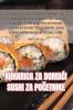 Kuharica Za DomaĆi Sushi Za PoČetnike (Croatian Edition)