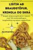Listin Að Brauðstöfur, Kringla Og Skrá (Icelandic Edition)