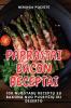 PAPRASTAI BACON RECEPTAI