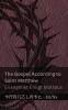 The Bible (The Gospel According to Saint Matthew) / Bibeln (Evangeliet Enligt Matteus)