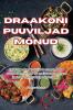 Draakoni Puuviljad Mõnud (Estonian Edition)
