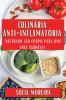 Culinária Anti-Inflamatória: Nutrindo Seu Corpo Para Uma Vida Saudável (Portuguese Edition)