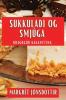 Sukkuladi og Smjúga: Bragðgóð Kakanýting (Icelandic Edition)