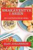 Smakäventyr I Asien: En Gastronomisk Resa (Swedish Edition)