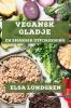 Vegansk Glädje: En Smakrik Utforskning (Swedish Edition)