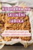 Kuchařka Na Sklinění Jablka (Czech Edition)