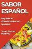 Sabor Español: Eng Rees an d'Geschmacker vun Spuenien (Luxembourgish Edition)