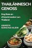 Thailännesch Genoss: Eng Rees an d'Geschmacker vun Thailand (Luxembourgish Edition)