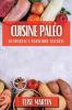 Cuisine Paléo: Retrouvez L'Équilibre Naturel (French Edition)