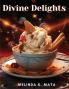 Divine Delights