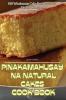 PINAKAMAHUSAY NA NATURAL CAKES COOK BOOK