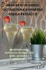 MehurČki in Ugrizi: Ultimativna Kuharska Knjiga Prosecco (Slovene Edition)