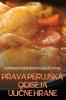 Prava Perujska Odiseja UliČne Hrane (Slovene Edition)