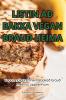 Listin Að Bakka Vegan Brauð Heima (Icelandic Edition)