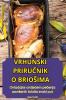 Vrhunski PriruČnik O Briosima (Croatian Edition)