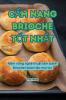Cẩm Nang Brioche Tốt Nhất (Vietnamese Edition)