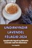 Undirkyndir Lavendel Félagið 2024 (Icelandic Edition)