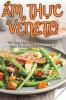 Ẩm Thực Veneto (Vietnamese Edition)