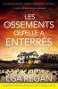 Les Ossements qu'elle a enterr��s