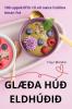 GlÆða Húð Eldhúðið (Icelandic Edition)
