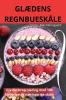 GL��DENS REGNBUESK��LE