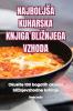Najboljsa Kuharska Knjiga Bliznjega Vzhoda (Slovene Edition)