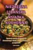 Niezbędna Libańska Książka Kuchenna (Polish Edition)