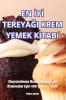 En Iyi Tereyaği Krem Yemek Kitabi (Turkish Edition)
