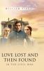 LOVE LOST AND THEN FOUND IN THE CIVIL WAR