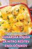 KUHARSKA KNJIGA ZA HITRO RE��ITEV ENOLO��NIKOV