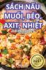 Sách NẤu MuỐi, Béo, Axit, NhiỆt (Vietnamese Edition)
