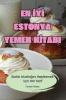 En İyİ Estonya Yemek Kİtabi (Turkish Edition)