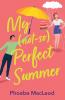 My Not So Perfect Summer
