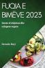 Fuqia E Bimëve2023: Ngritni Gatimin Tuaj Me Ushqime Të Plota Dhe Përbërës Me Bazë Bimore (Albanian Edition)