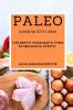 Paleo kokkaÞætti 2023: Fjölbreytt kokkaÞætti fyrir ástæðulausa lífsstíl (Icelandic Edition)