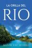 LA ORILLA DEL RIO