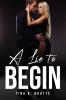 A LIE TO BEGIN