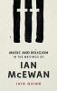 Music and Religion in the Writings of Ian McEwan