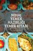 Nihai Yemek Hazirliği Yemek Kitabi (Turkish Edition)
