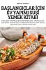 Başlangiçlar Için Ev Yapimi Suşi Yemek Kitabi (Turkish Edition)