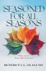 Seasoned for All Seasons