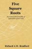 Five Square Roots