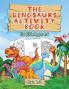 The Dinosaurs Activity Book: For Kids Ages 4-8: For Kids Ages 4-8 - Fun and Learning Activities for Kids: Coloring - Mazes - Word searches;Dot to Dot ... - Mazes - Word searches;Dot to Dot and Find