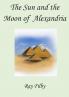 The Sun and the Moon of Alexandria