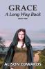 Grace: A Long Way Back (Book Two): 2