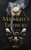 Midnight's Treasury: A Hauntingly Beautiful Collection of Bittersweet Ghost Stories Gothic Speculative Fiction and Darkly Whimsical Tales