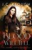 The Blood Will Tell: A Laramie Harper Halloween Novella: 2 (The Laramie Harper Chronicles)