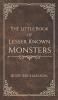 The Little Book of Lesser Known Monsters