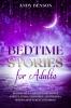 Bedtime Stories for Adults Relaxing Deep Sleep Hypnosis. Reduce Anxiety Stress Depression and Insomnia. Mindfulness to Heal Your Brain.